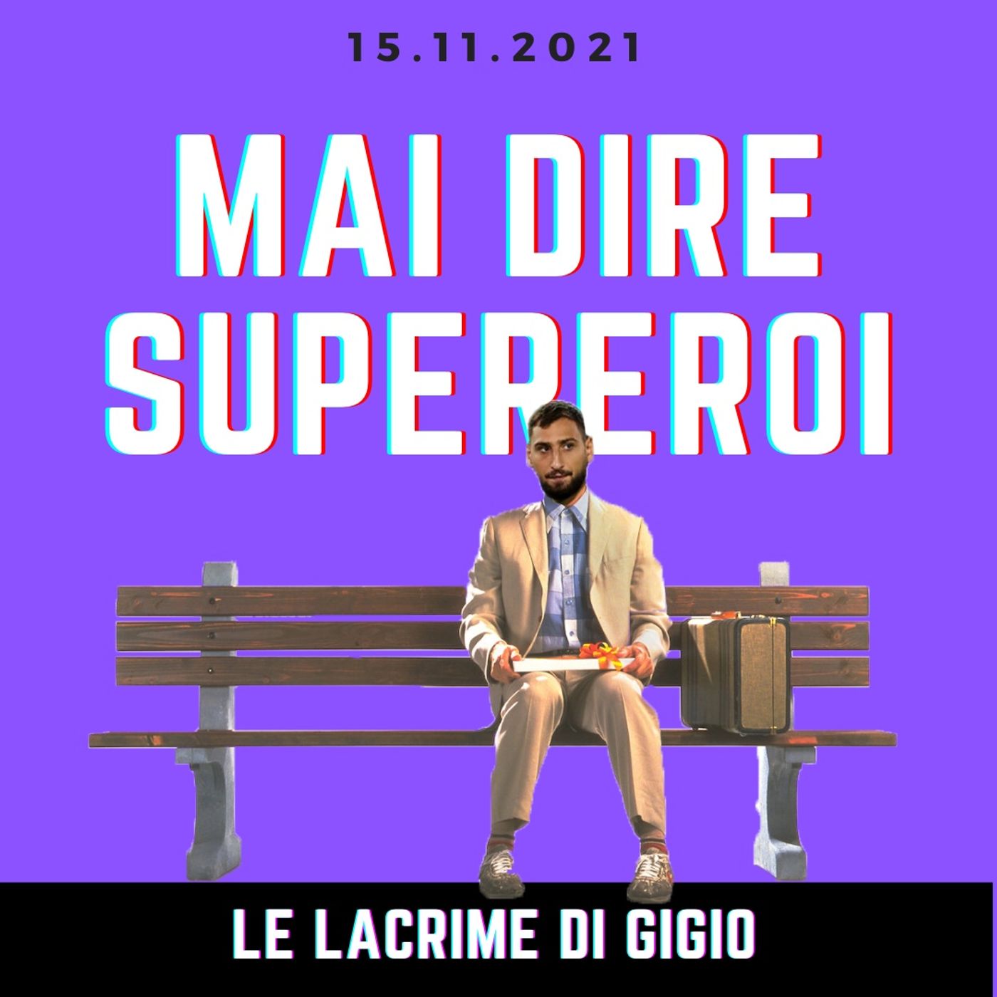 MAI DIRE SUPEREROI