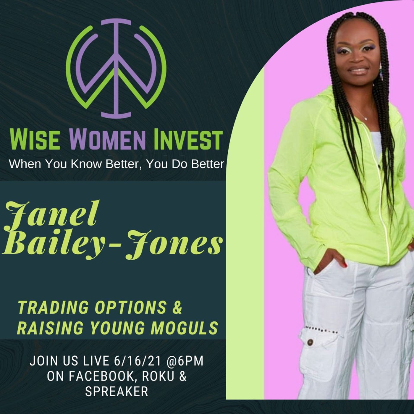 Janel Bailey-Jones Trading Options & Raising Young Moguls
