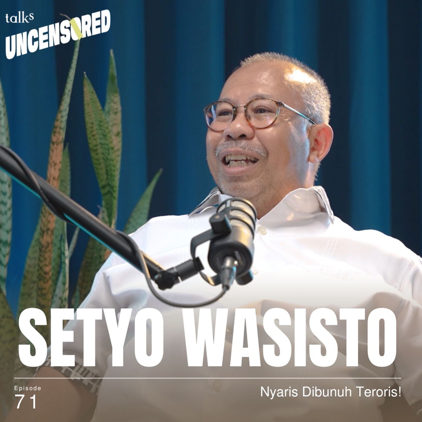 The Smiling Policeman ft. Komjen Pol. (Purn.) Setyo Wasisto - Uncensored with Andini Effendi ep.72