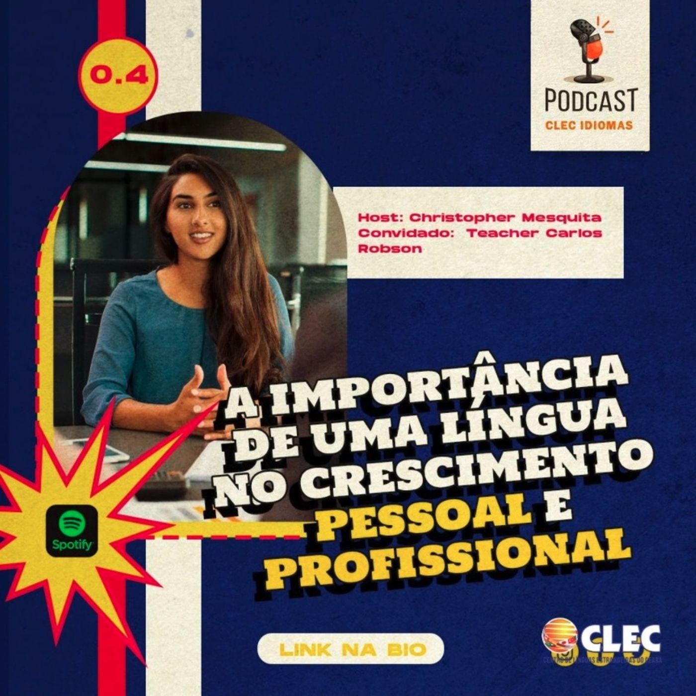 Podcast 4 - A importância de uma língua no crescimento pessoal e profissional