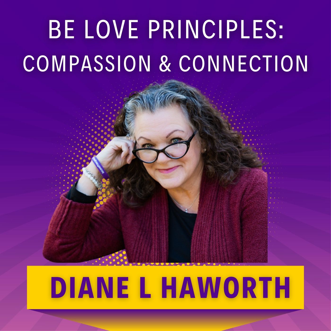 Be Love Principles: Compassion & Connection