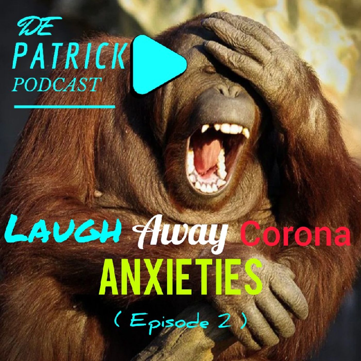 Laugh Away Covid-19 Anxieties episode artwork