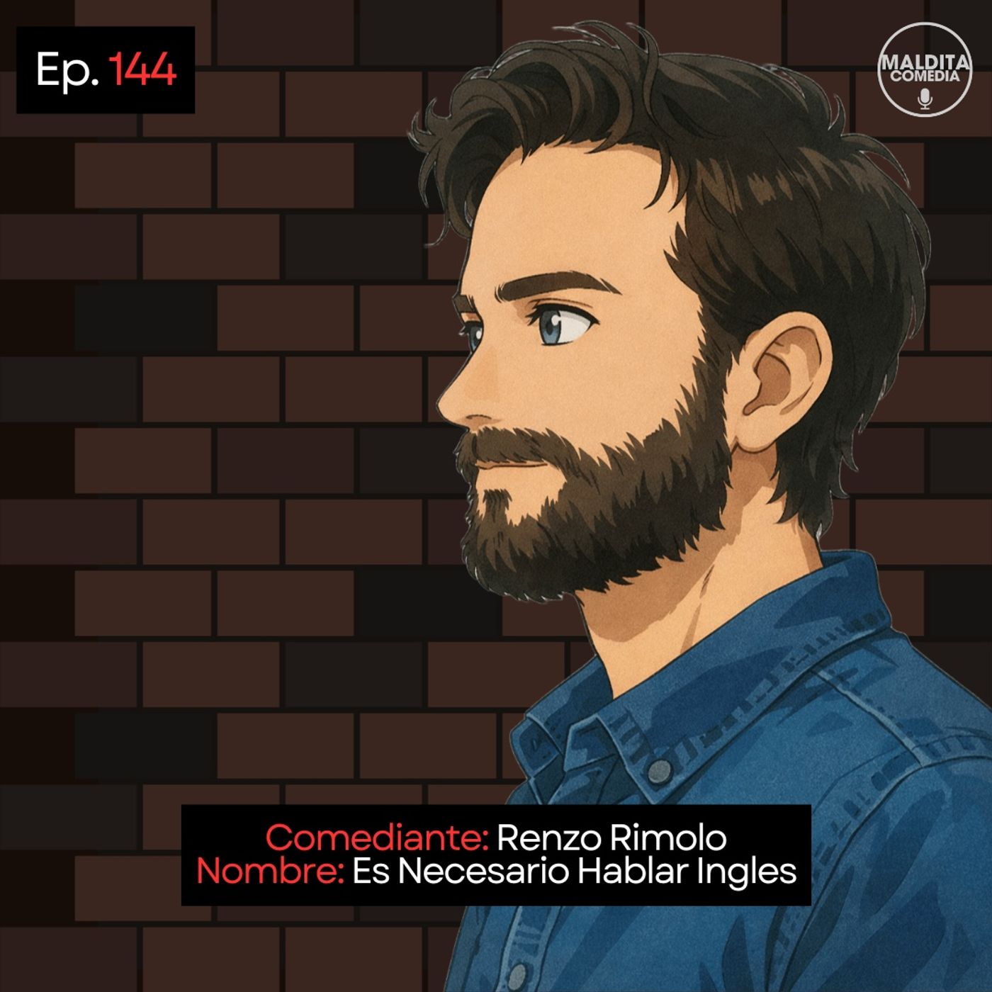 EP. 144 🎙️ Renzo Rimolo ➡︎ Es Necesario Hablar Ingles