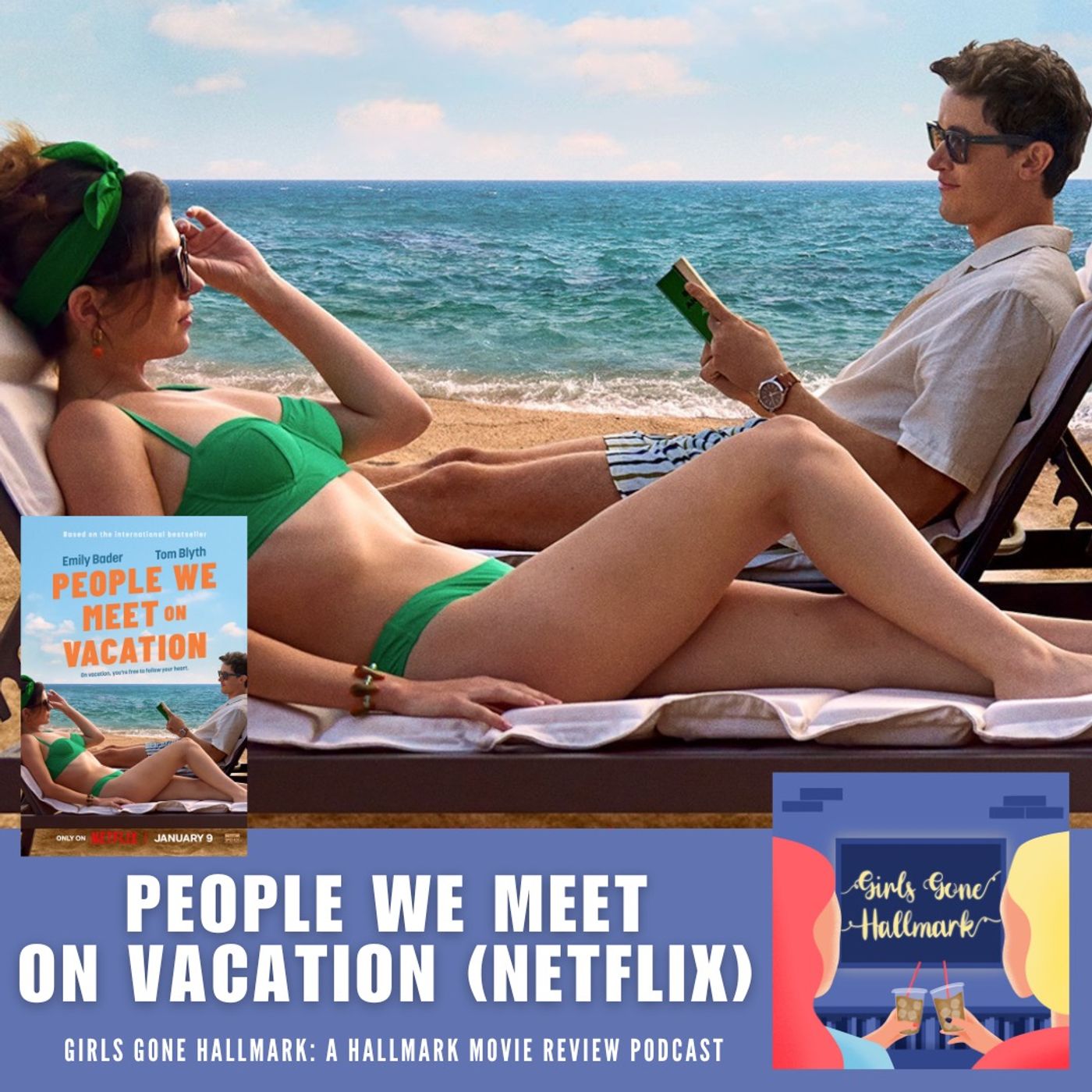 People We Meet On Vacation (Netflix)