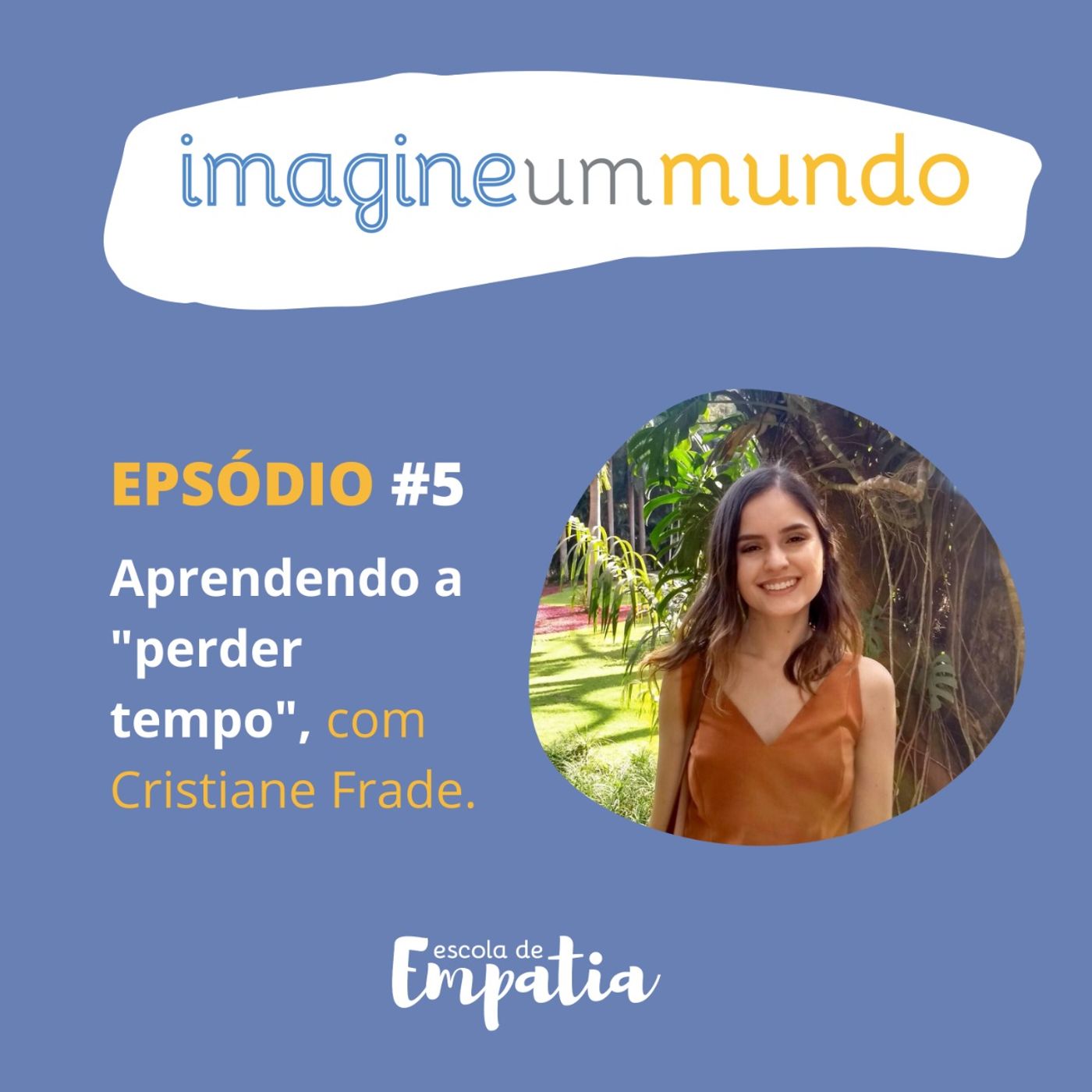 Imagine um mundo