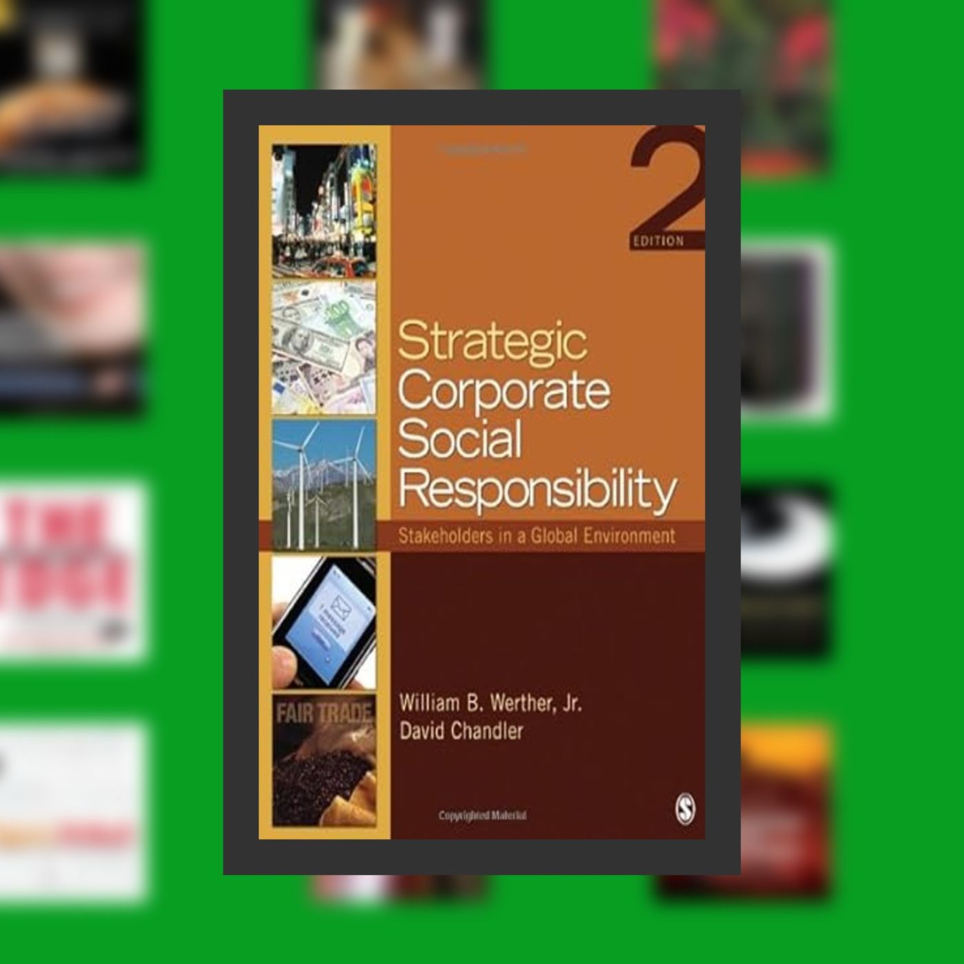 PDF [Download] Strategic Corporate Social Responsibility: Stakeholders in a Global Environment By  William B. Werther (Author),  F episode artwork