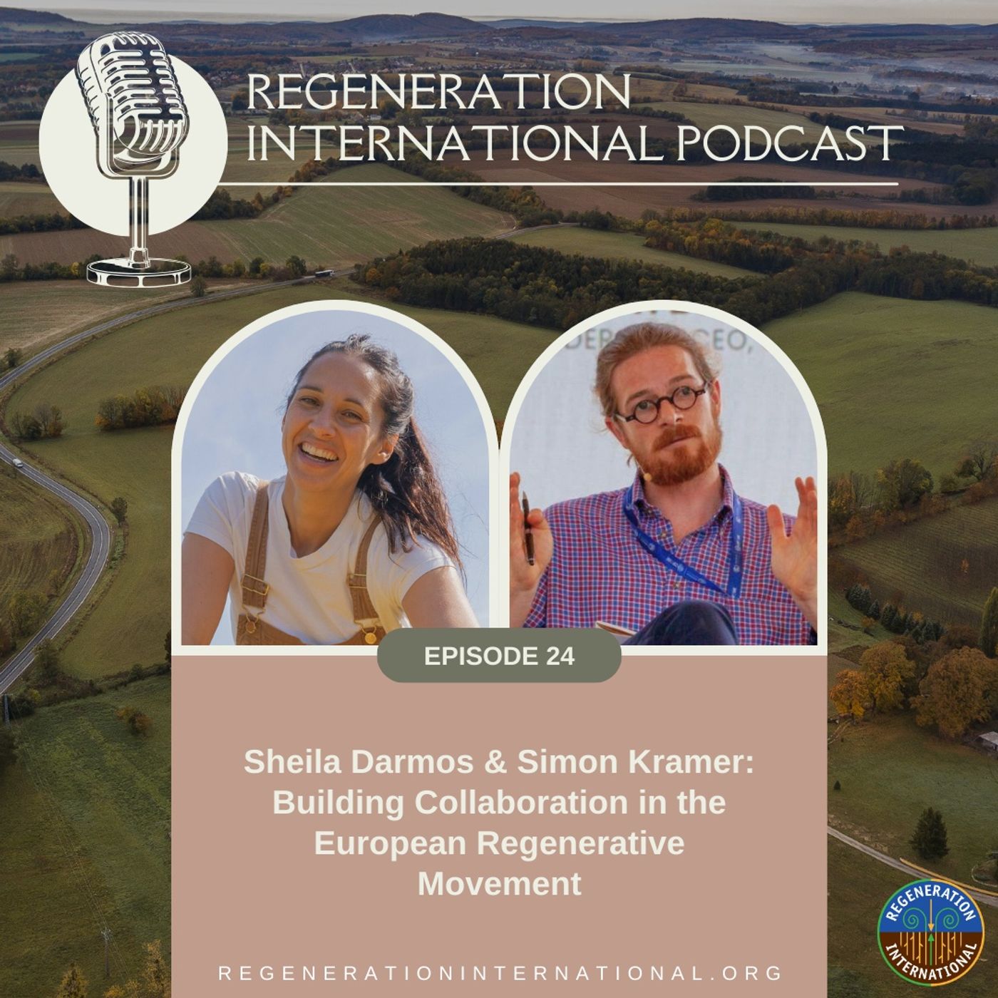 #24- Sheila Darmos & Simon Kramer: Building Collaboration in the European Regenerative Movement