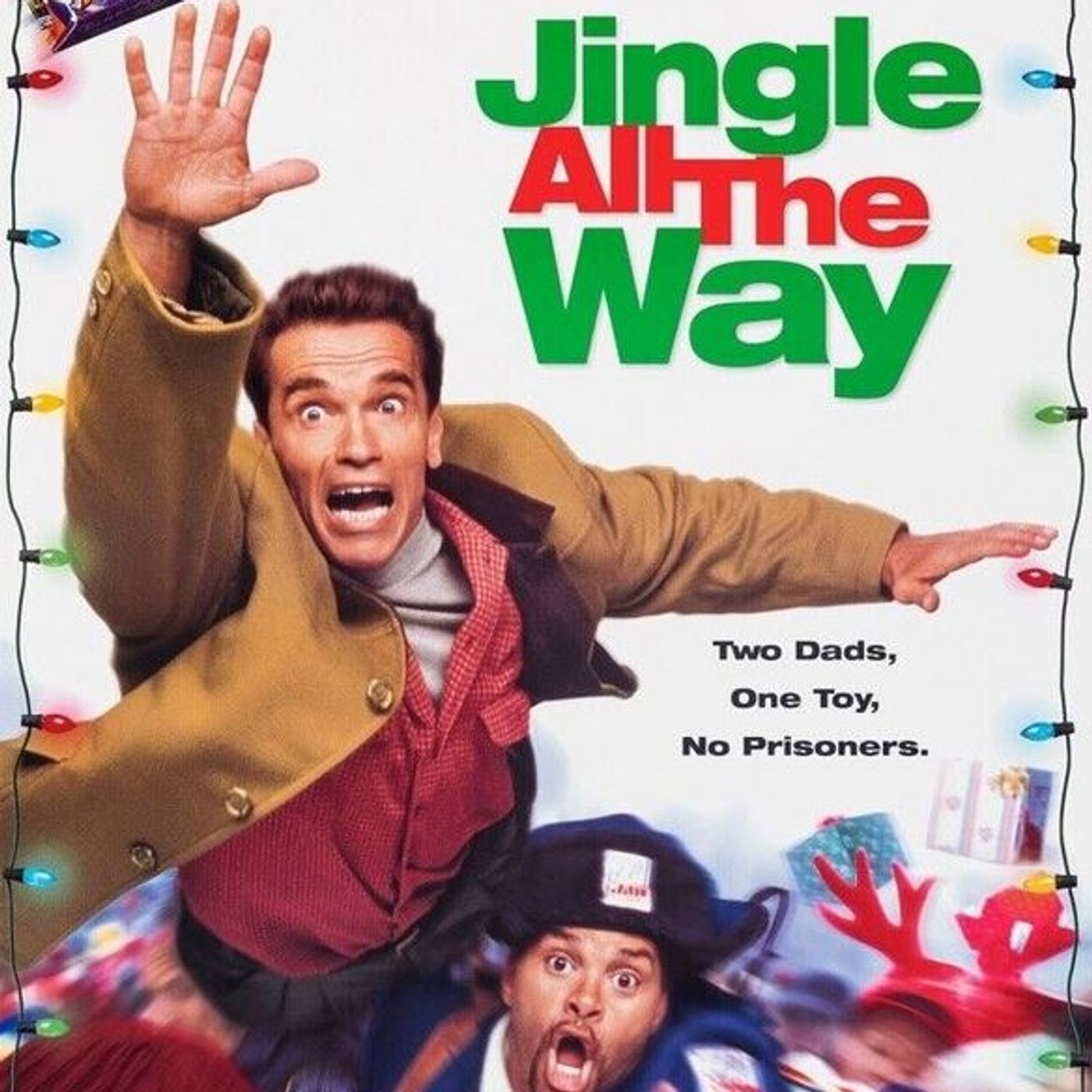 Jingle All the Way (1996) Happy Holidays! Arnold, Sinbad, and a stocking full of Christmas Crimes! episode artwork