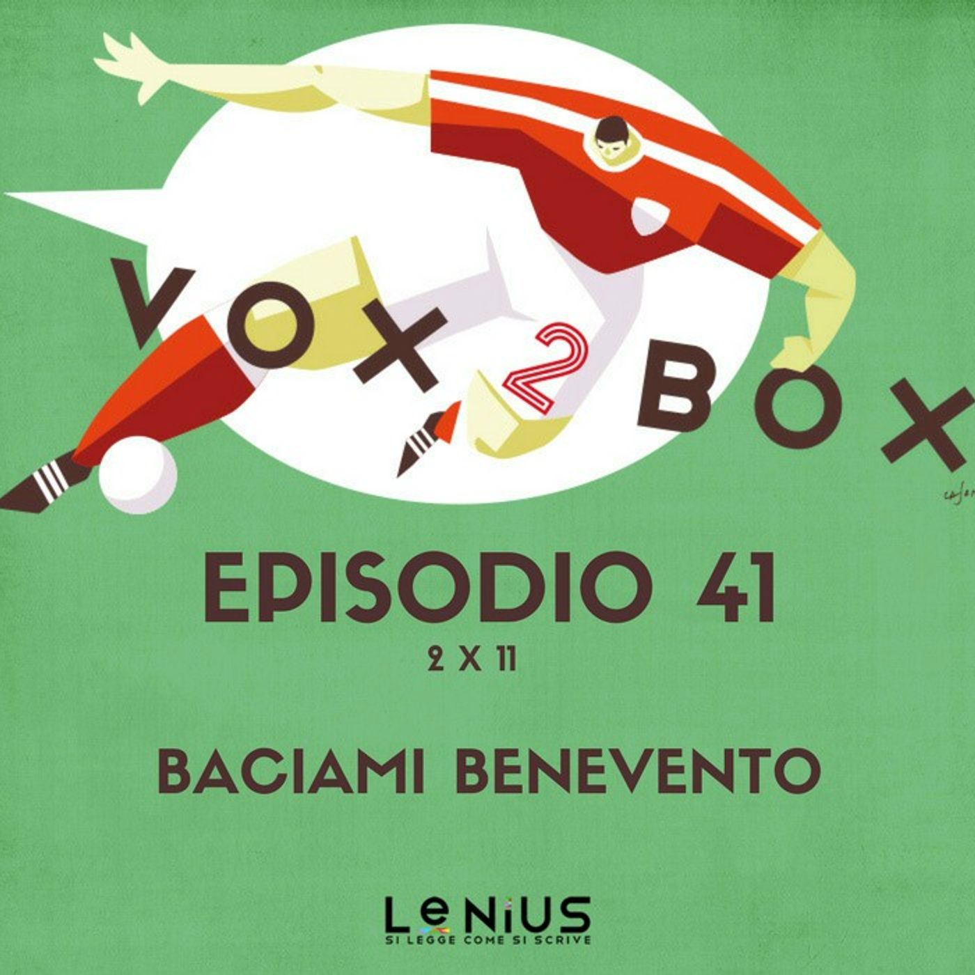 Episodio 41 (2x11) - Baciami Benevento