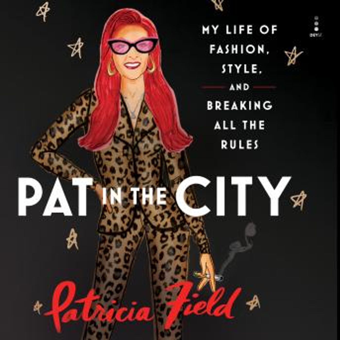 Pat in the City: My Life of Fashion, Style, and Breaking All the Rules by Patricia Field episode artwork