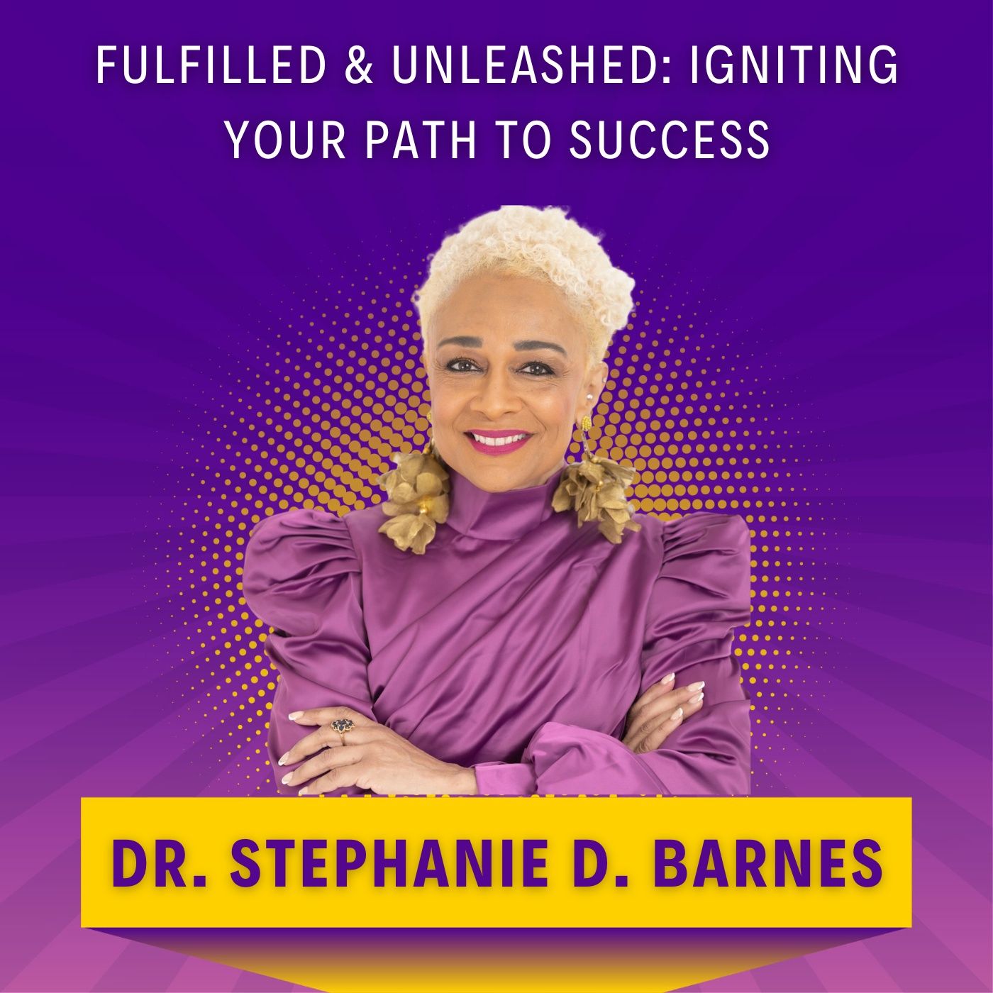 Fulfilled & Unleashed: Igniting Your Path to Success