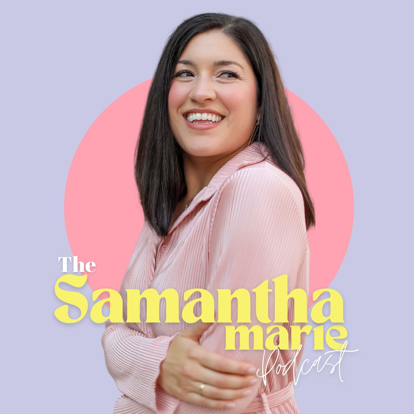 The Samantha Marie Podcast