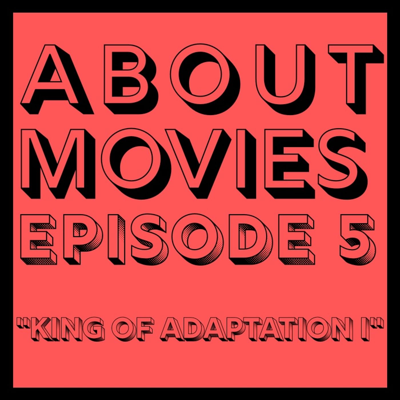 The "King" of Adaptation