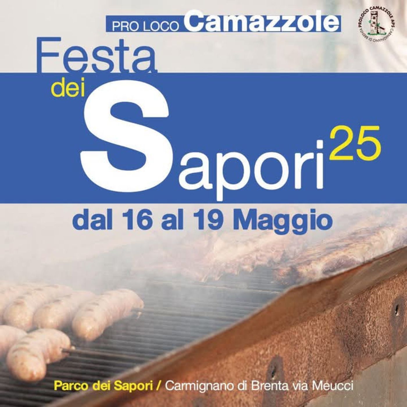 Festa dei sapori 2025 Camazzole di Carmignano di Brenta, da Venerdì 16 a Lunedì 19 Maggio 2025 episode artwork