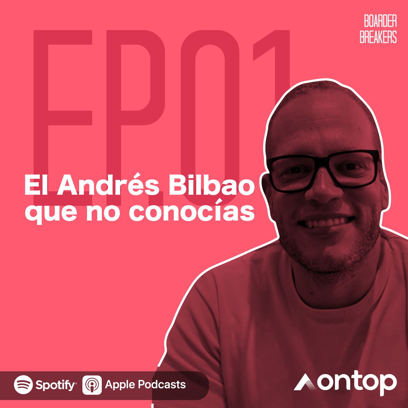 Ep.1: El Andrés Bilbao que no conocías (SPA)