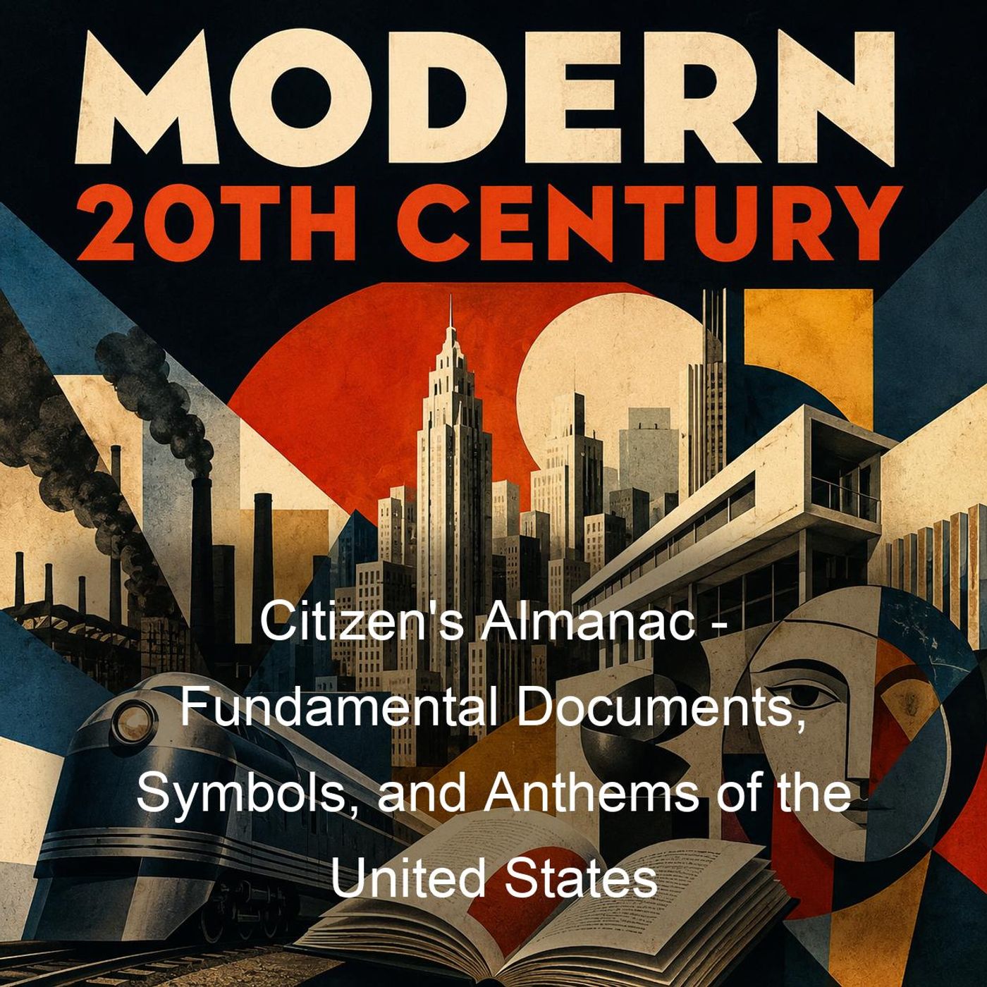 Citizen's Almanac - Fundamental Documents, Symbols, and Anthems of the United States