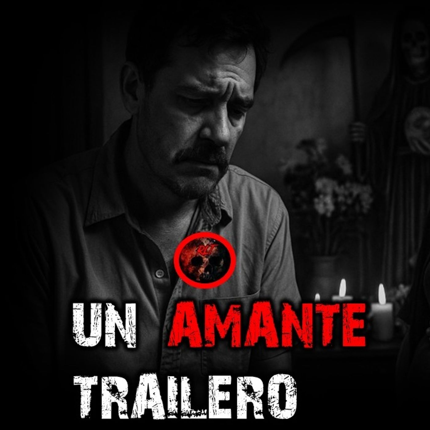 UN AMANTE TRAILERO | RELATOS DE BRUJERIA | RELATOS Y LEYENDAS DE TERROR episode artwork
