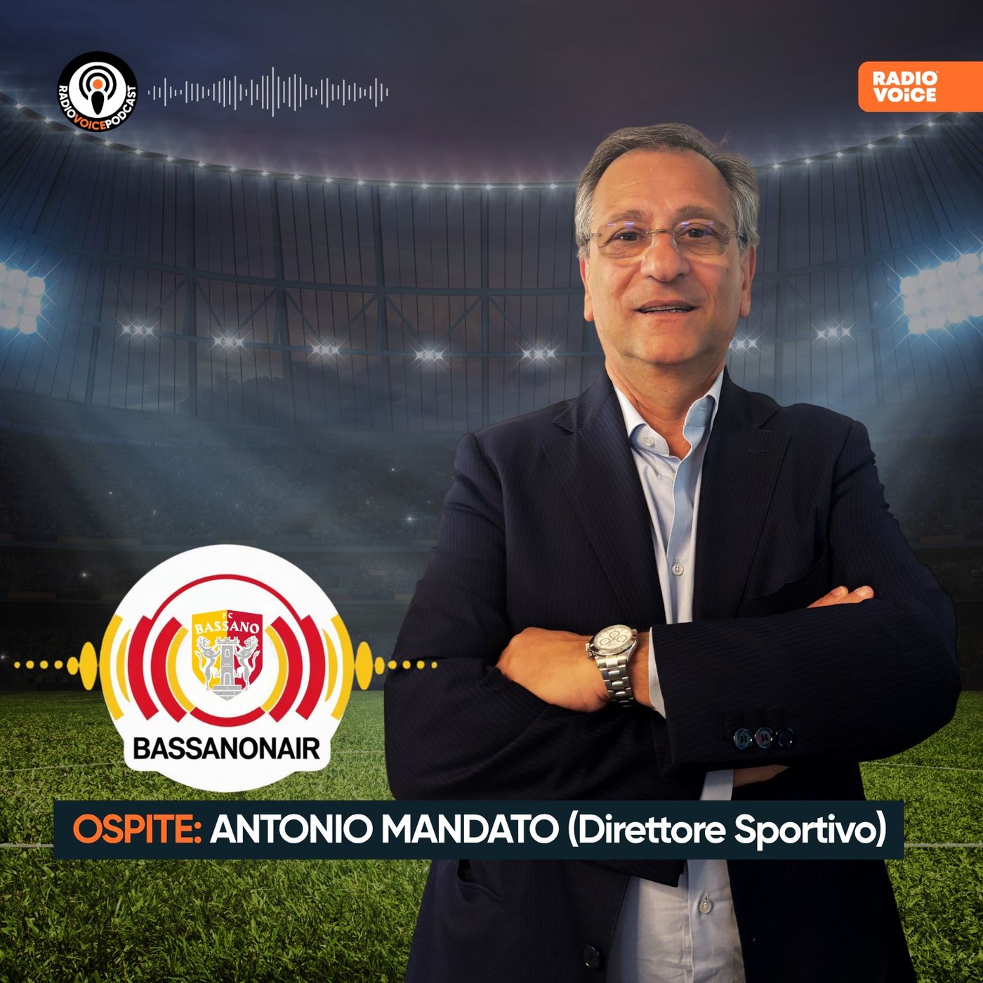 Fc BassanOnair - Ospite: Antonio Mandato (Direttore Sportivo) episode artwork