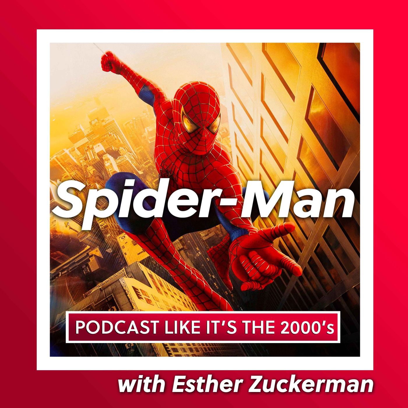 5: Spider-Man with Esther Zuckerman