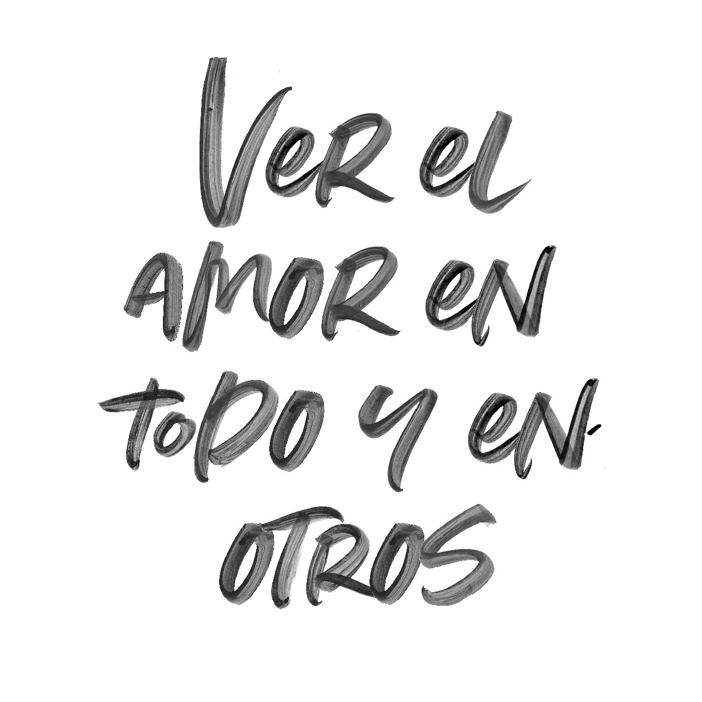 VER EL AMOR EN TODO Y EN TODOS