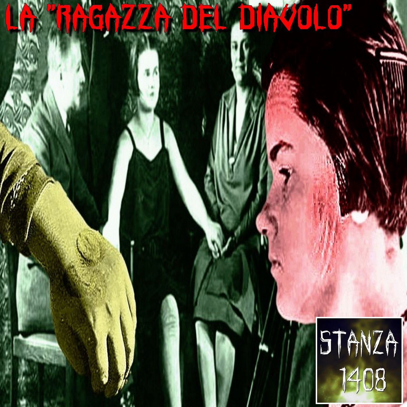 LA RAGAZZA DEL DIAVOLO - IL CASO DI ELEONORA ZUGUN (Stanza 1408 Podcast) episode artwork