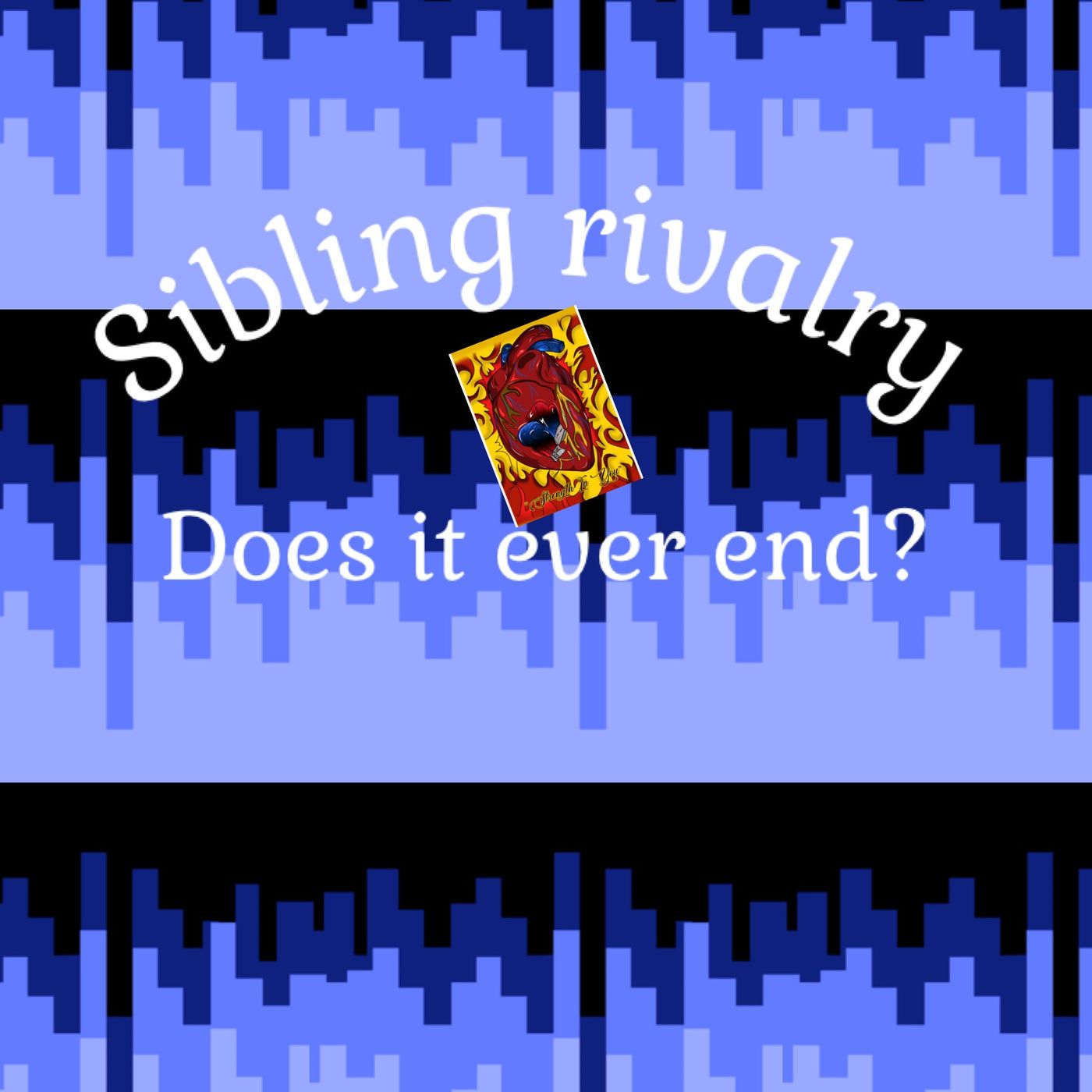 Sibling rivalry got hit with a switch up episode artwork