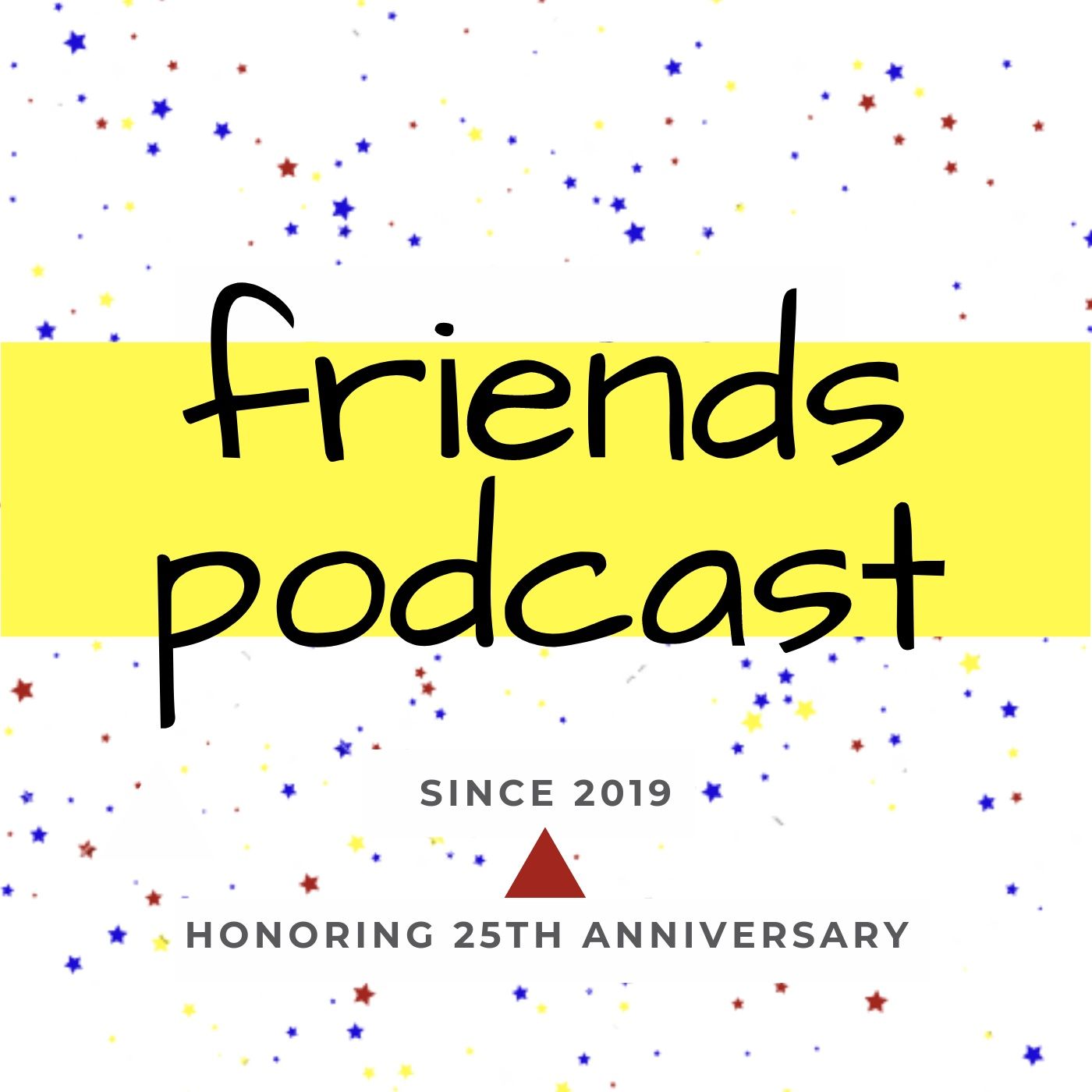 friends podcast