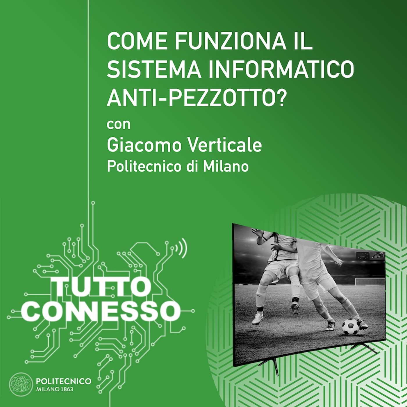 Come funziona il sistema informatico anti-pezzotto? Con Giacomo Verticale episode artwork