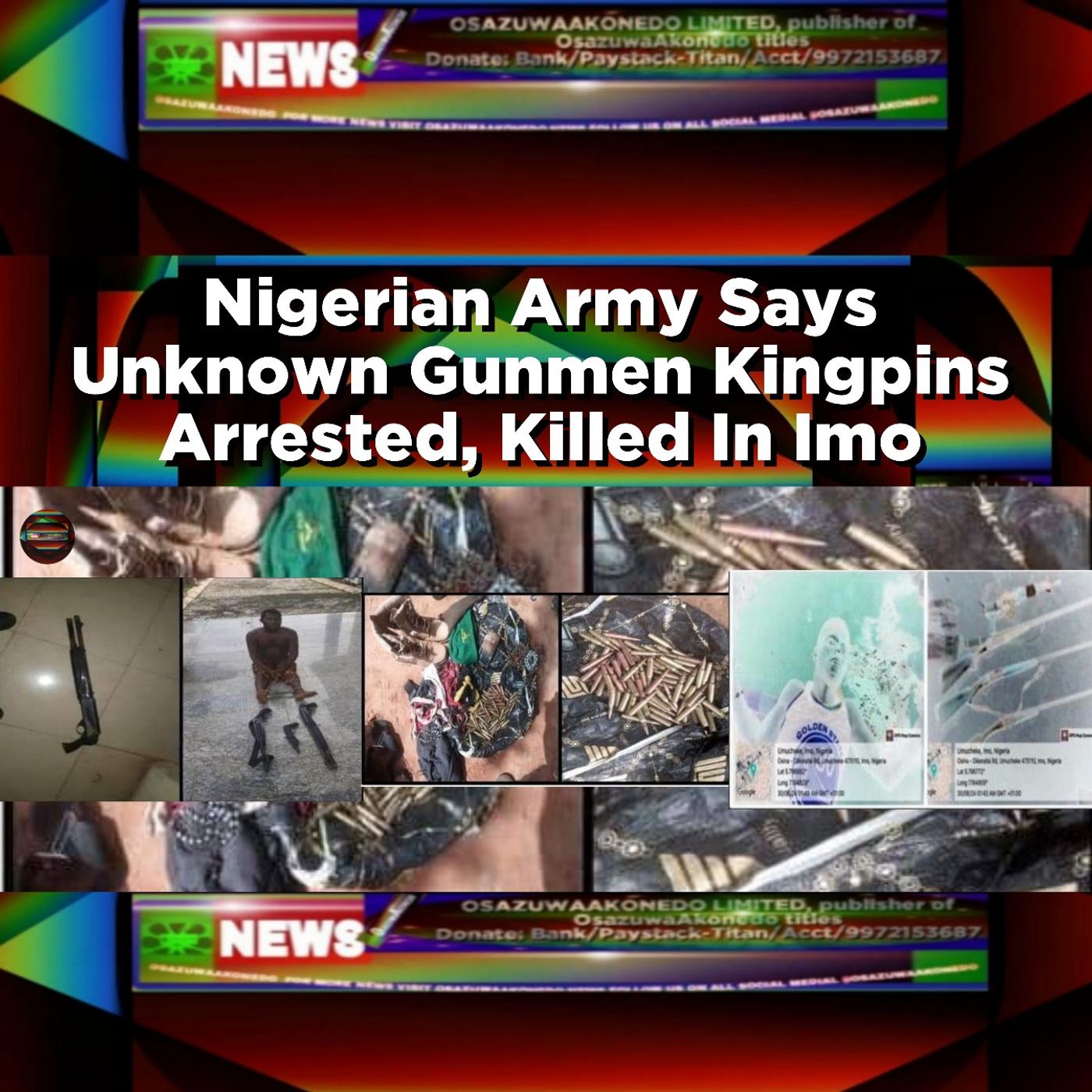Nigerian Army Says Unknown Gunmen Kingpins Arrested, Killed In Imo ~ OsazuwaAkonedo episode artwork