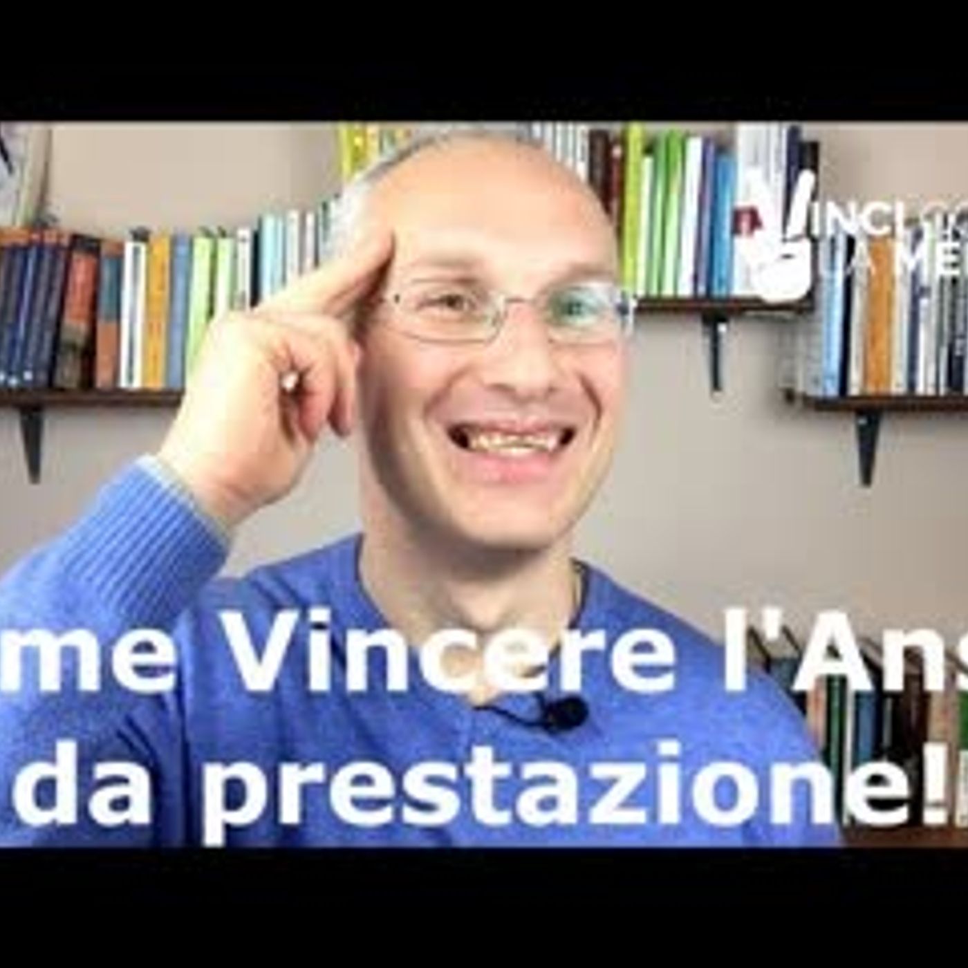 Come vincere l'ansia da prestazione - Perle di Coaching
