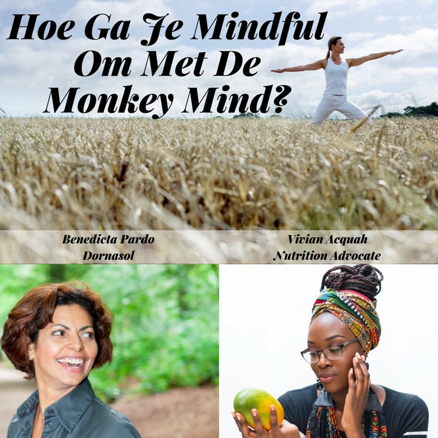 Hoe Ga Je Mindful Om Met De Monkey Mind? Met Benedicta Pardo episode artwork