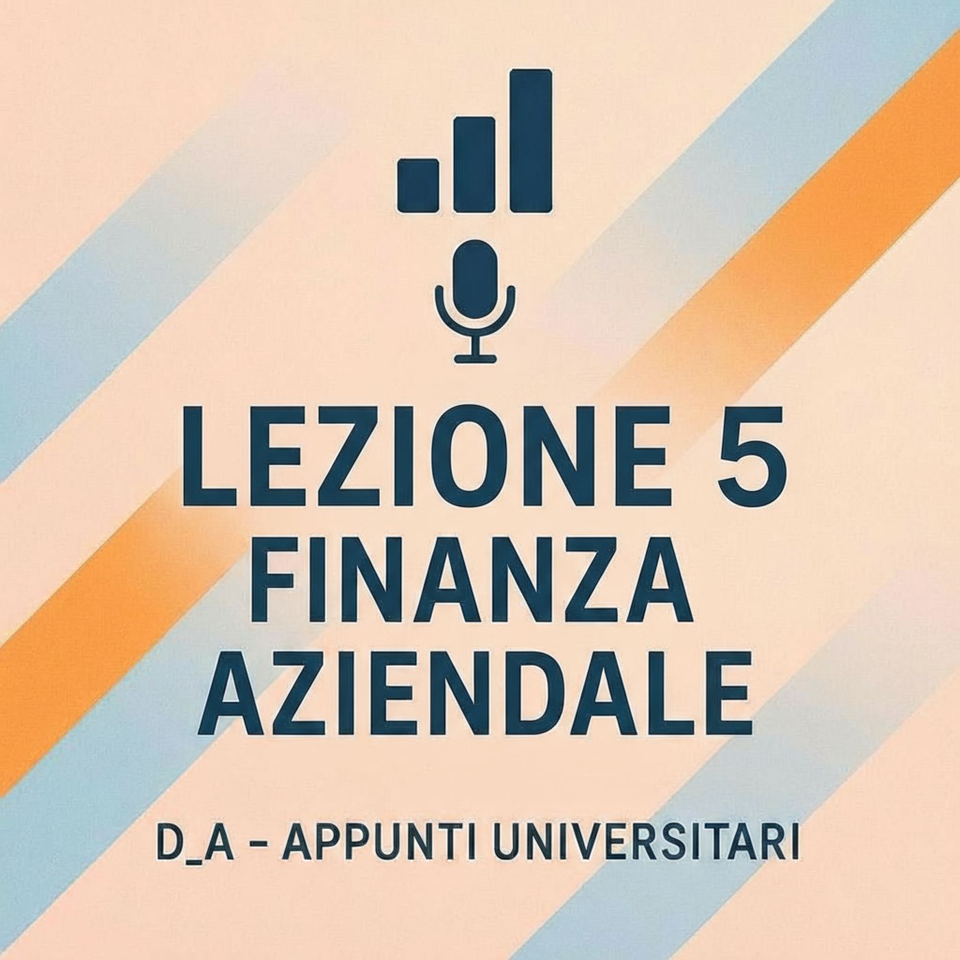 Lezione 5 – Riclassificazione del bilancio: Stato patrimoniale, conto economico e ruolo dell’analista episode artwork