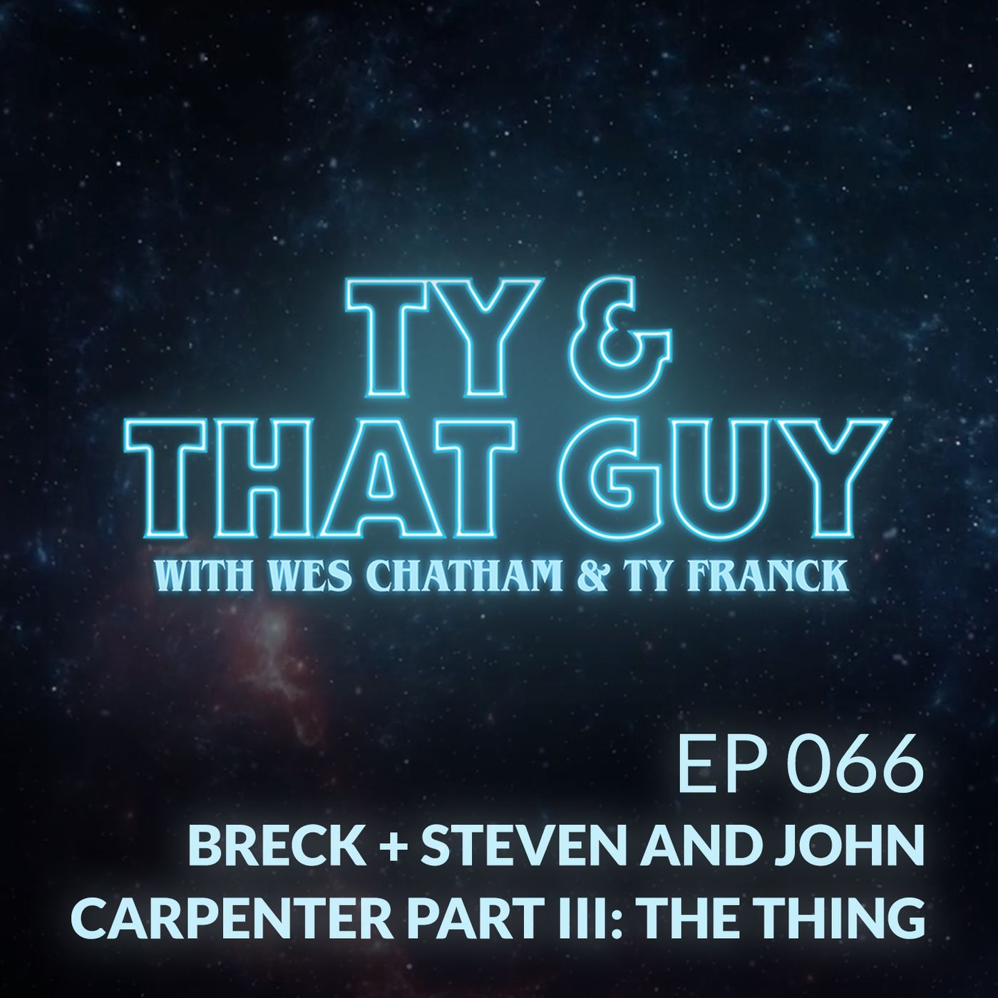 Ty & That Guy