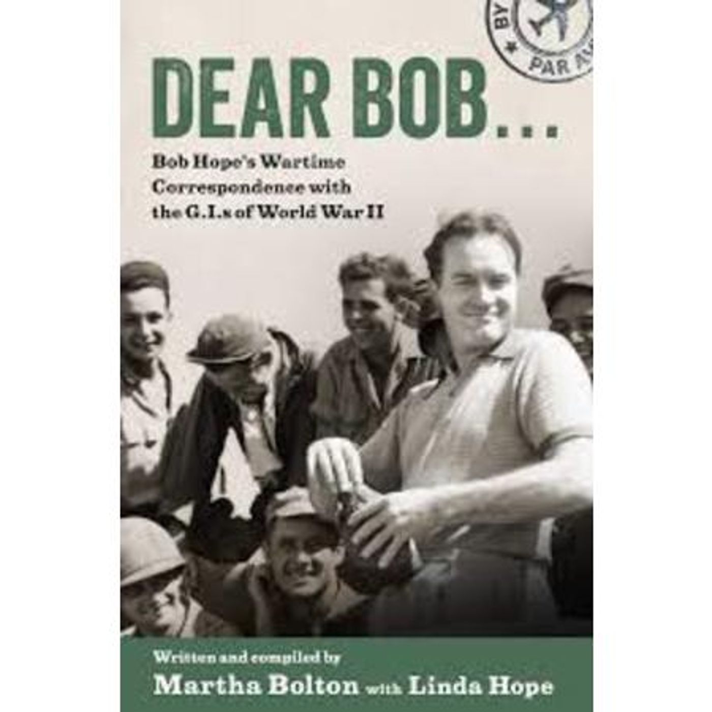 Dear Bob's Martha Bolton talks about Bob Hope and the Troops episode artwork