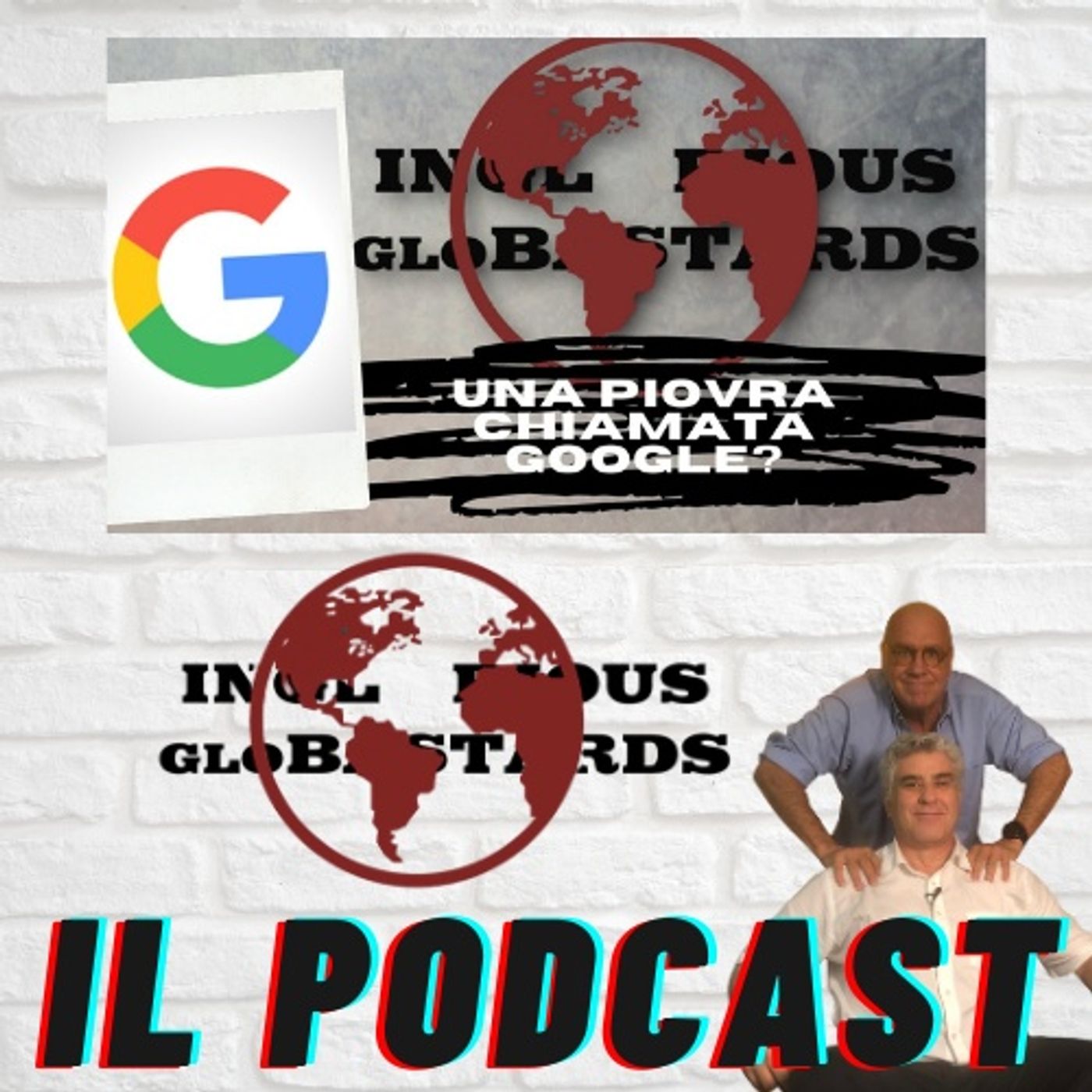 Inglorious Globastards - PODCAST