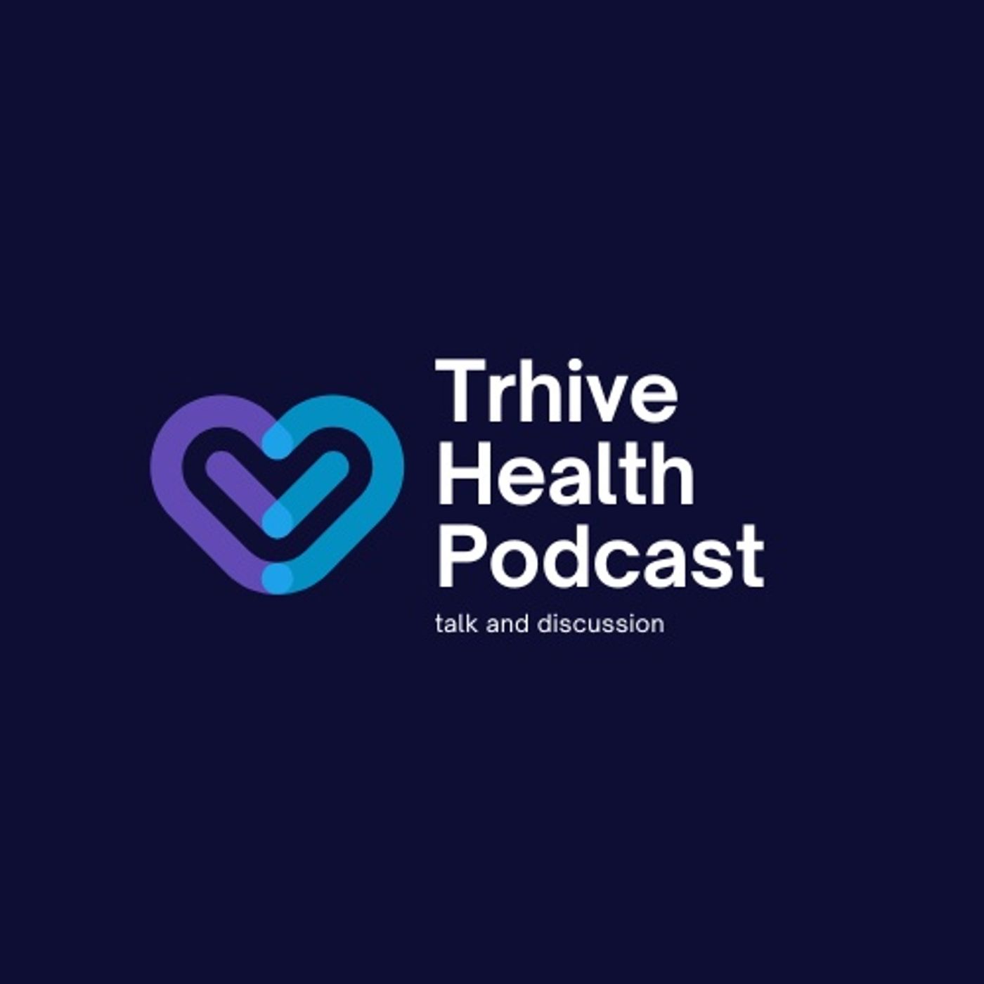 Thrive Health Podcast