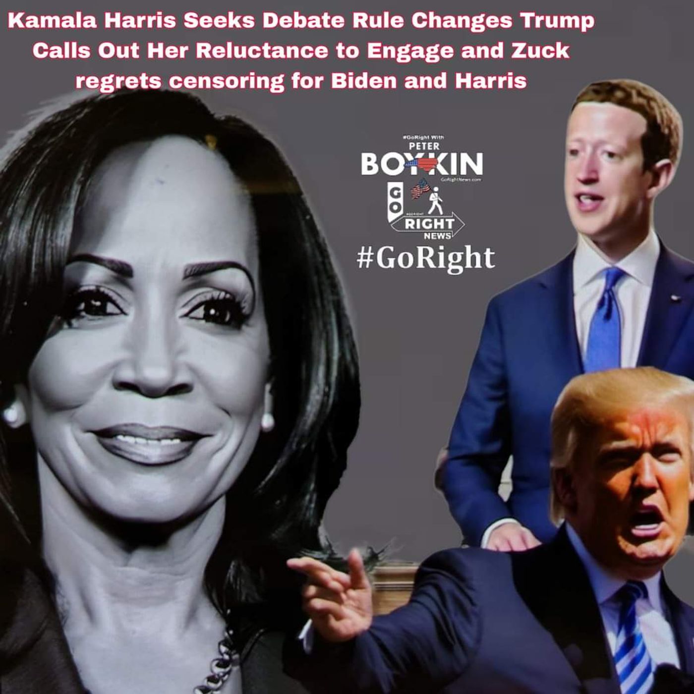 Zuck is Sorry Now He Censored on Befalf of Biden & Harris! So, Should We Forgive Him?!   Kamala Harris Seeks Debate Rule Changes Trump Calls