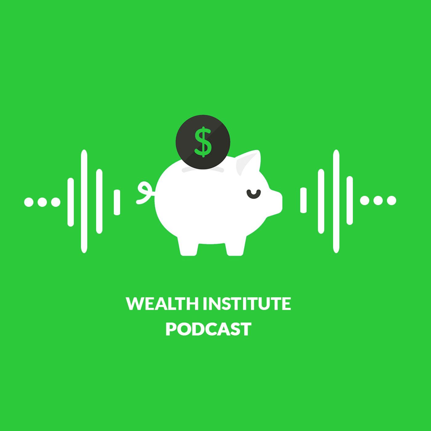 Wealth Institute Podcast