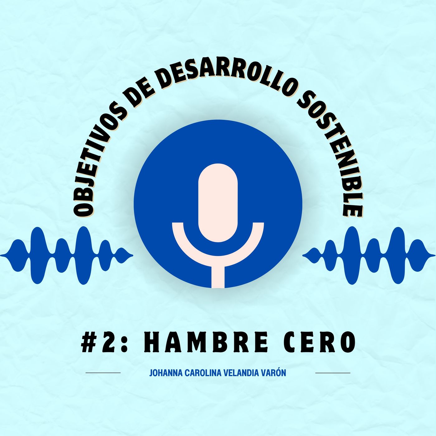 Objetivo 2 de desarrollo sostenible