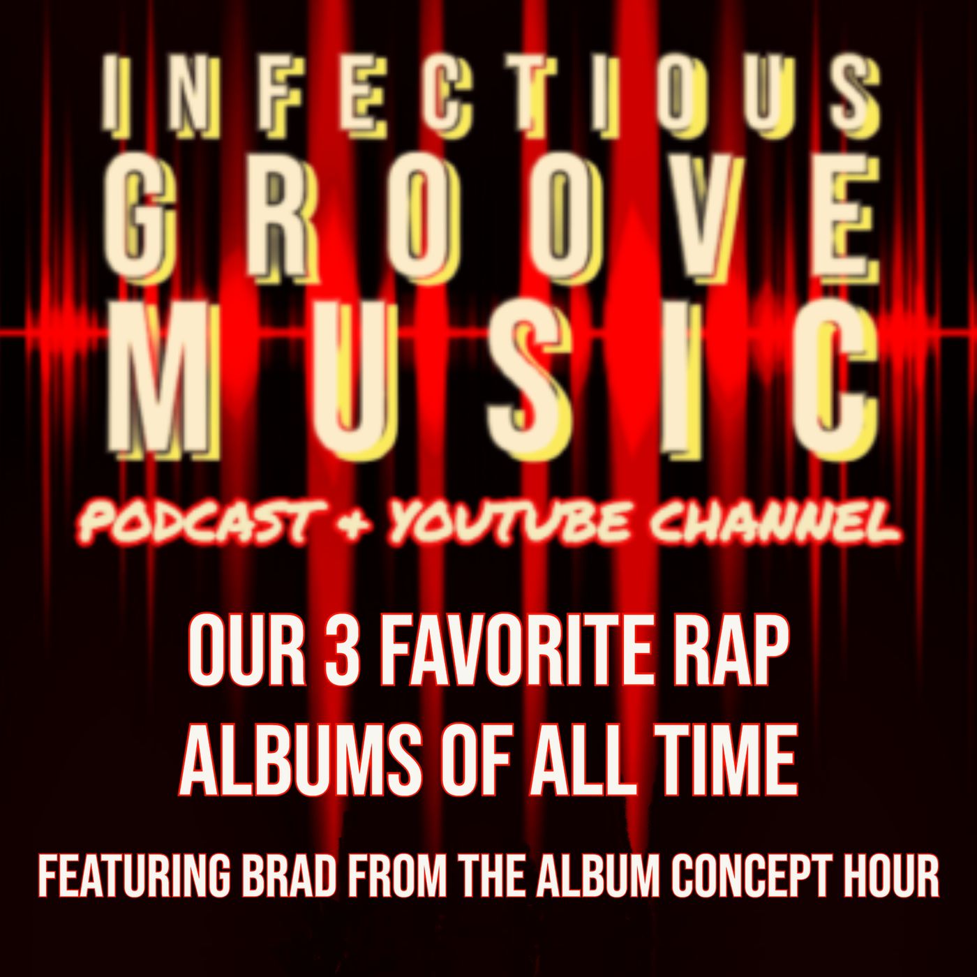 Our 3 Favorite Rap Albums of All Time featuring Brad of Album Concept Hour