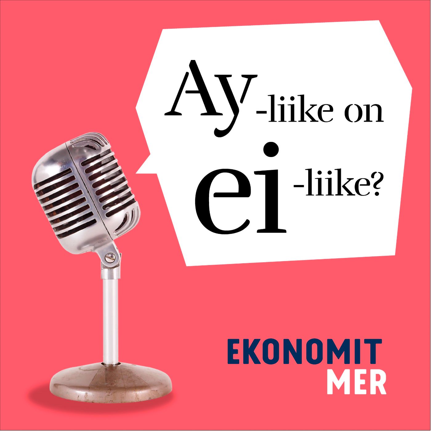 Jakso 3: Ay-liike on ei-liike