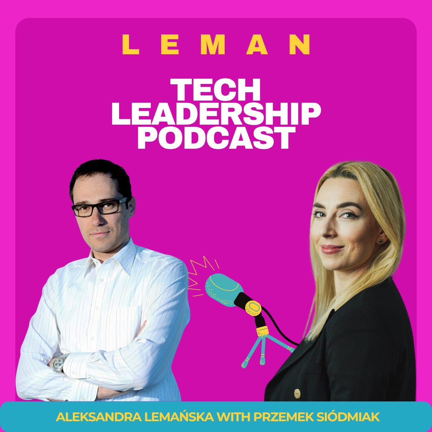 Leman Tech Leadership Podcast
