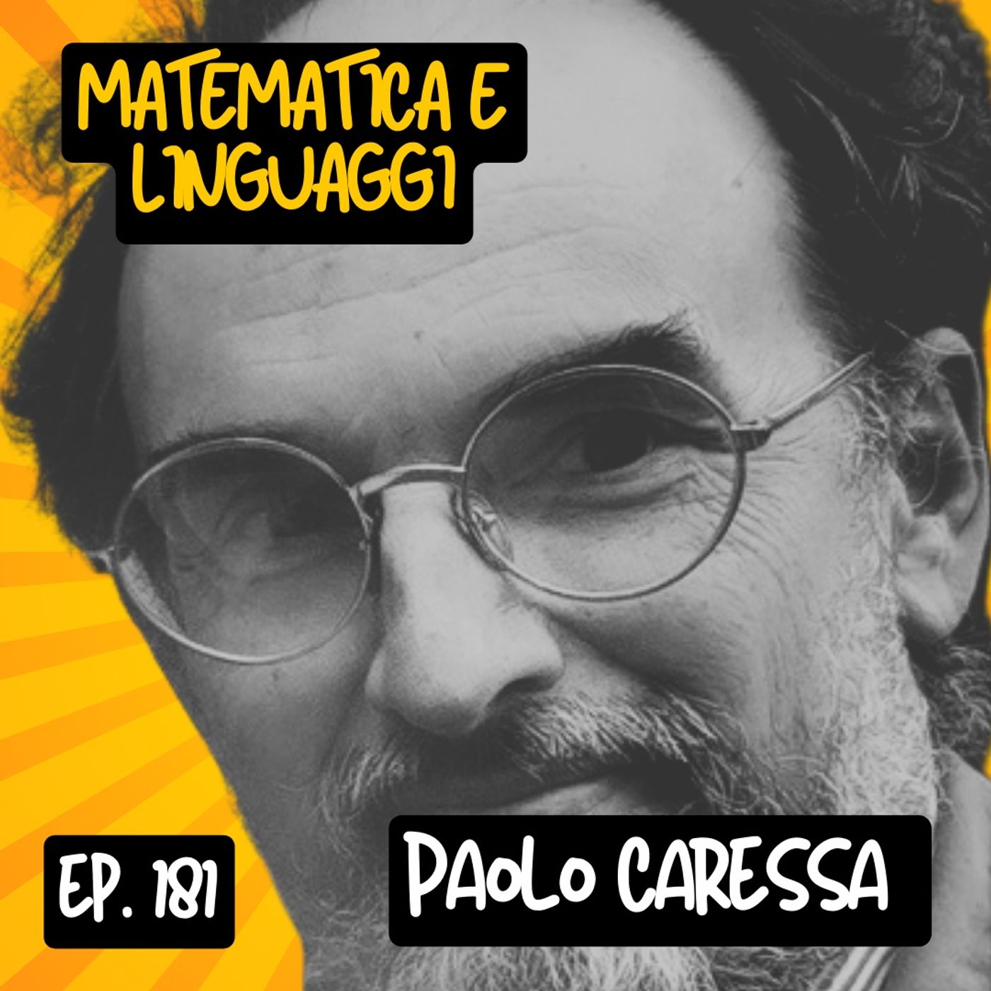 Ep.181 - Matematica e linguaggi con Paolo Caressa