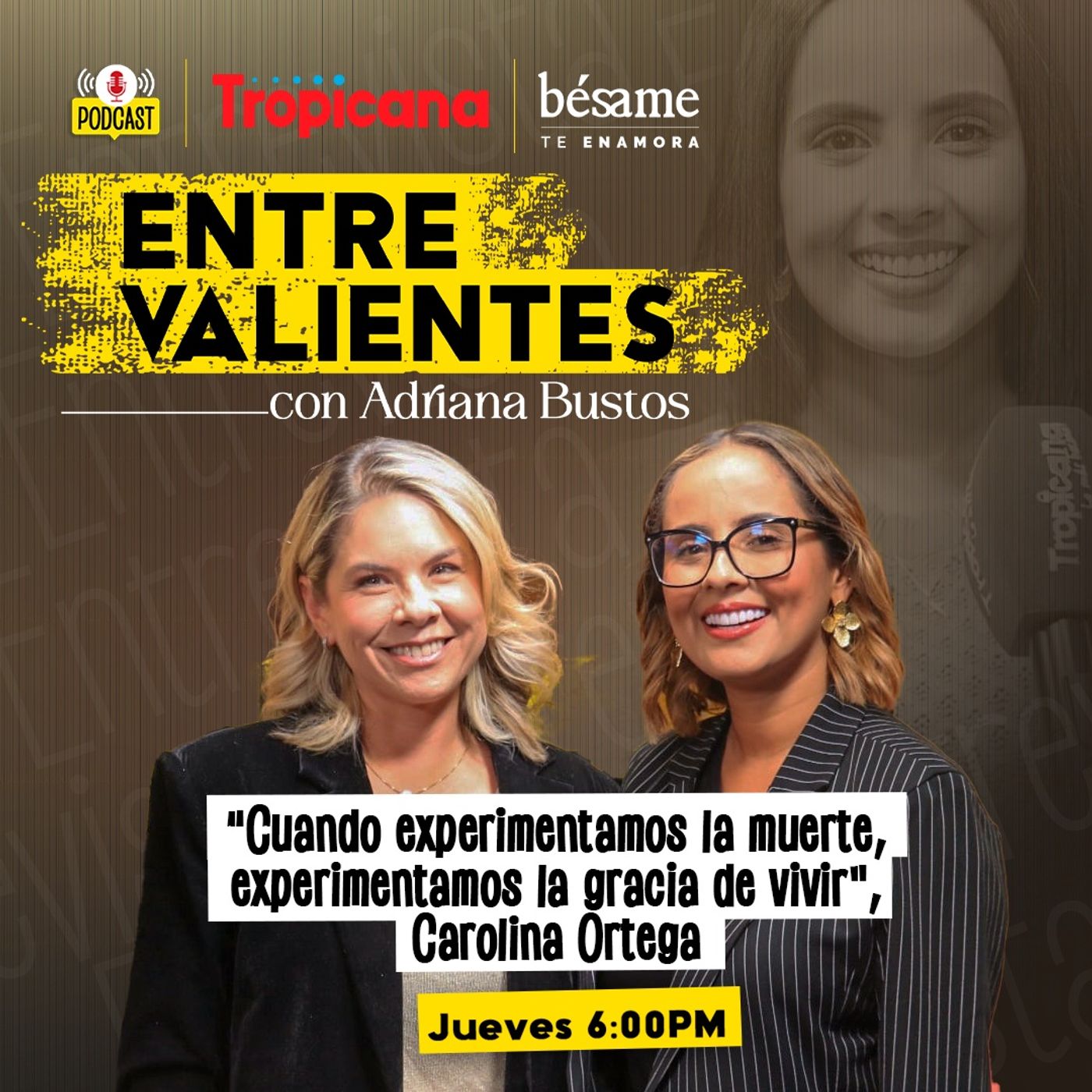 Entre Valientes con Adriana Bustos