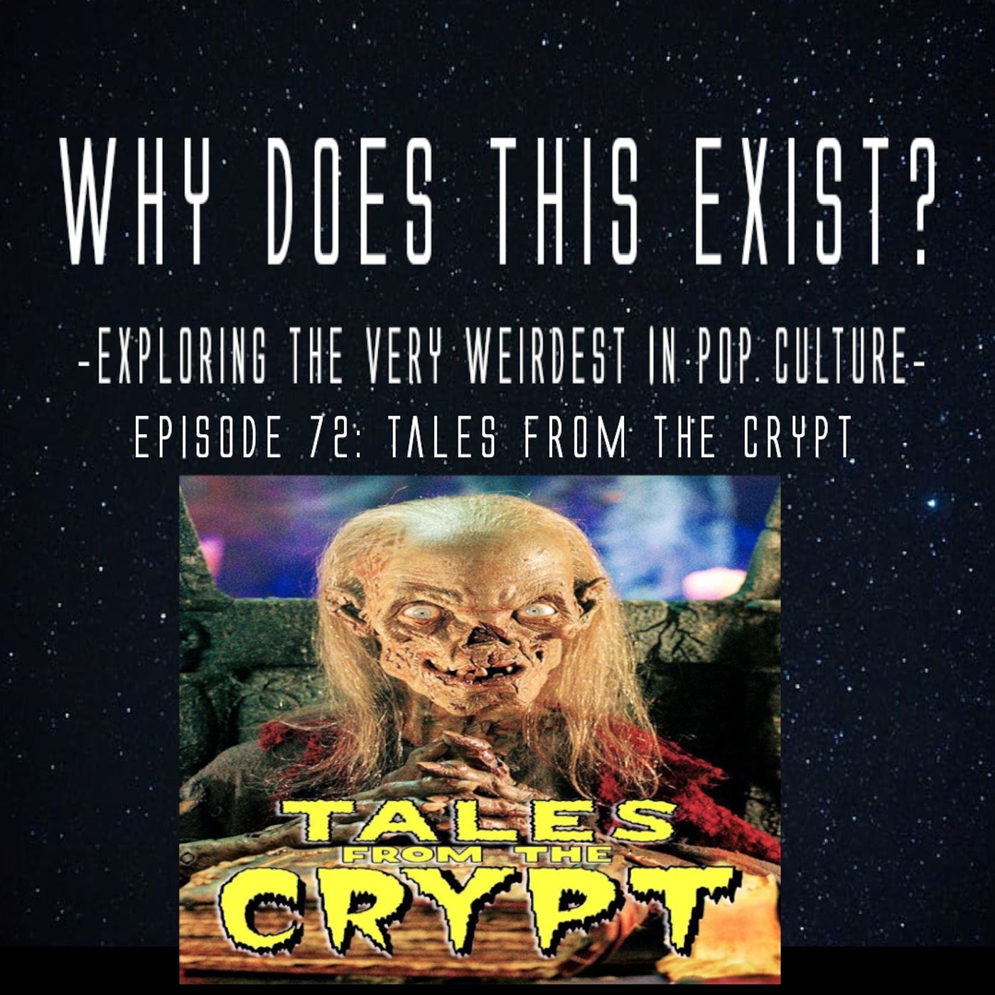 Episode 72: Tales From the Crypt episode artwork