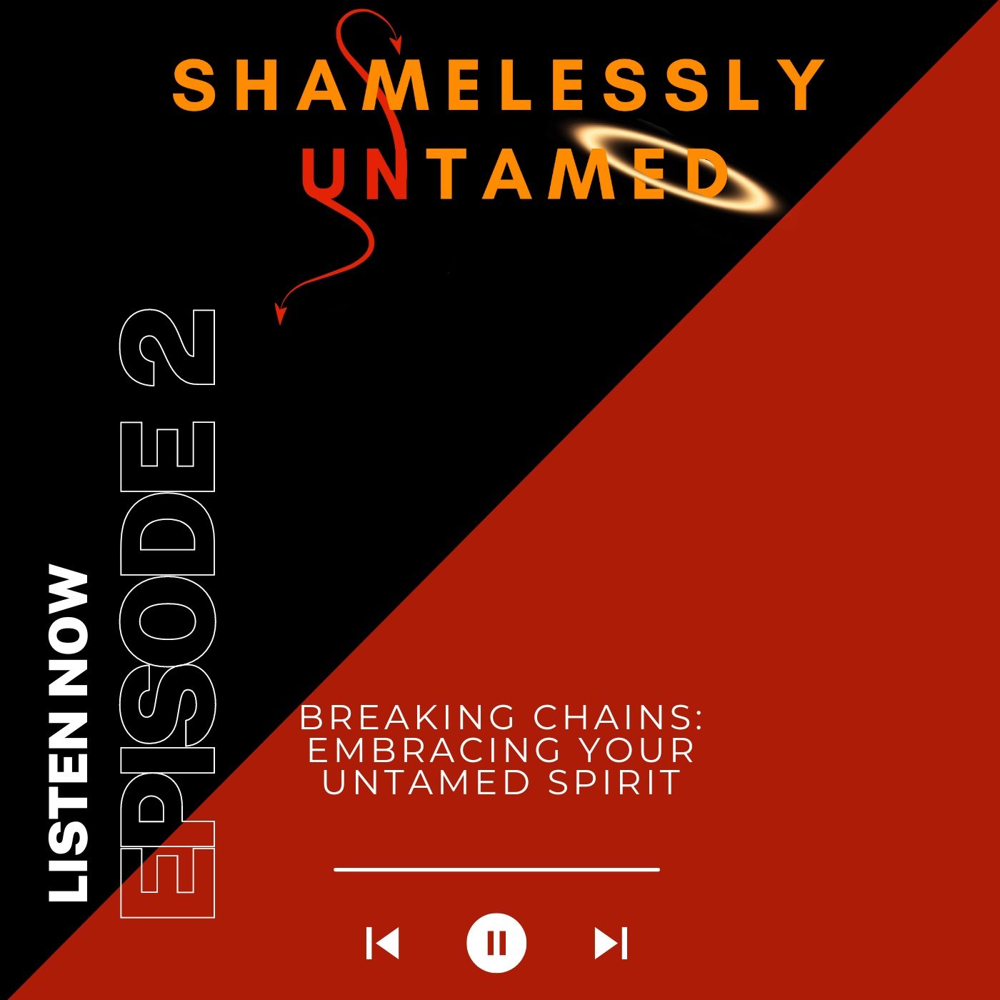 Shamelessly Untamed