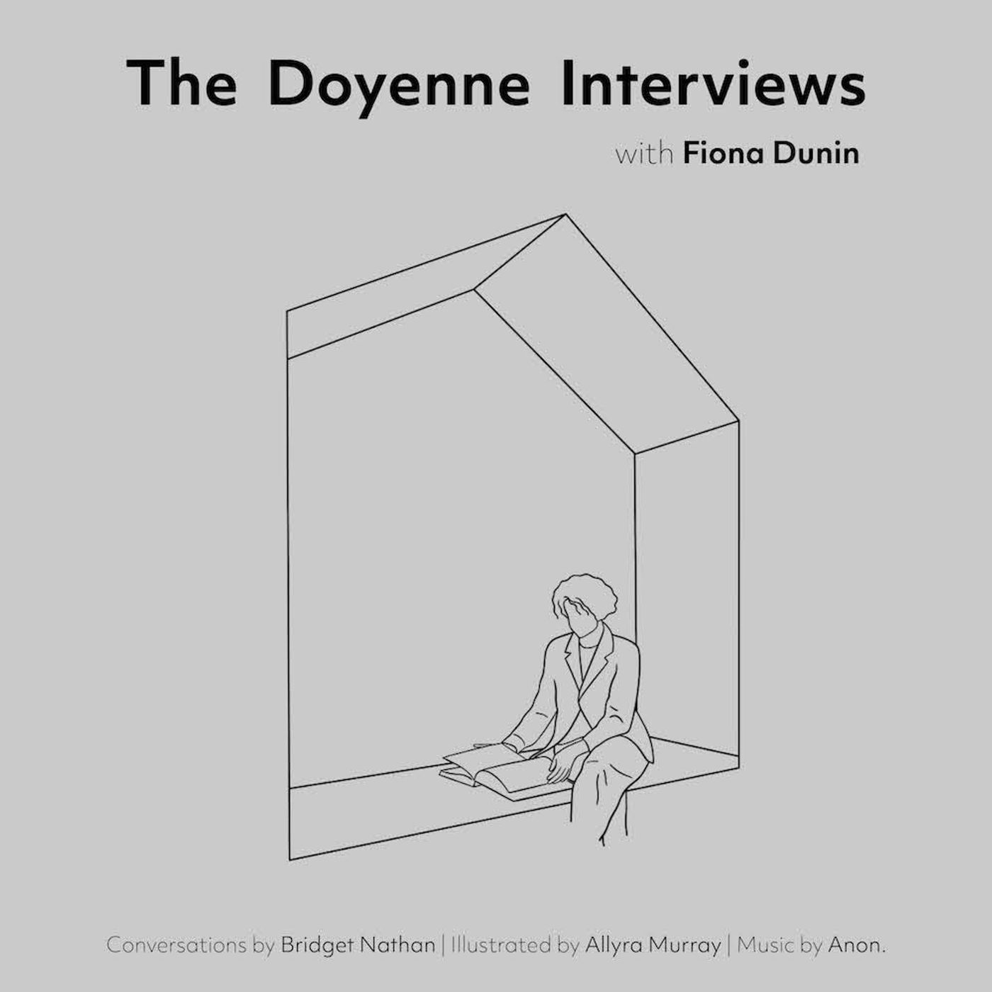 The Doyenne Interviews