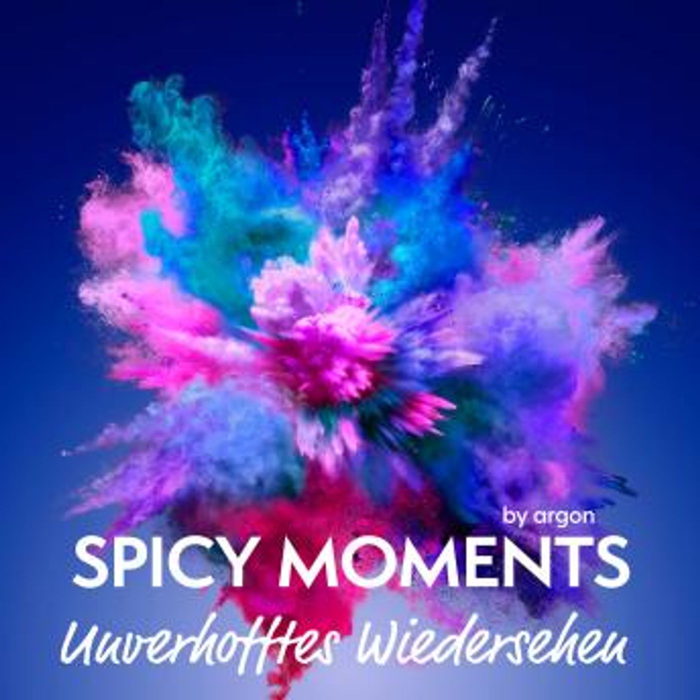 [German] - Unverhofftes Wiedersehen - Erotische Geschichte - spicy moments, Band 2 (Ungekürzte Lesung) by Spicy Moments By Argon episode artwork