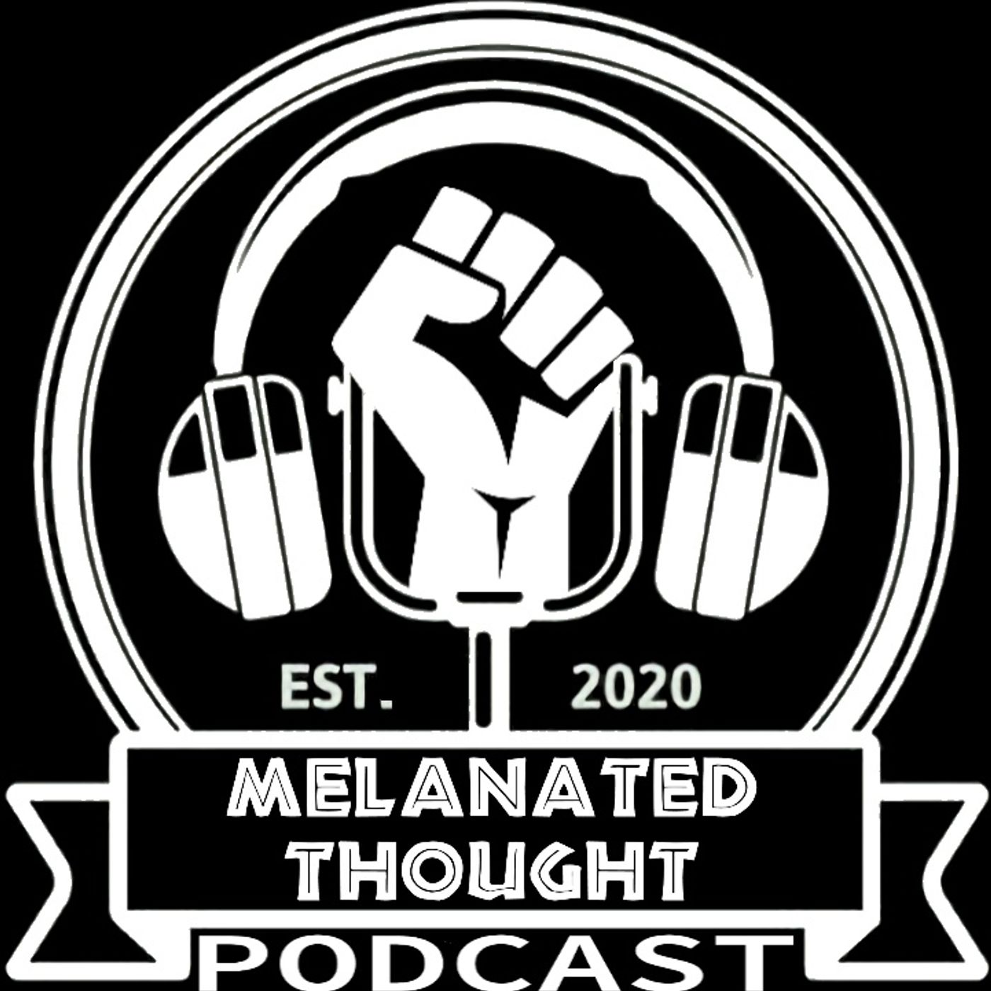 Melanated Thought
