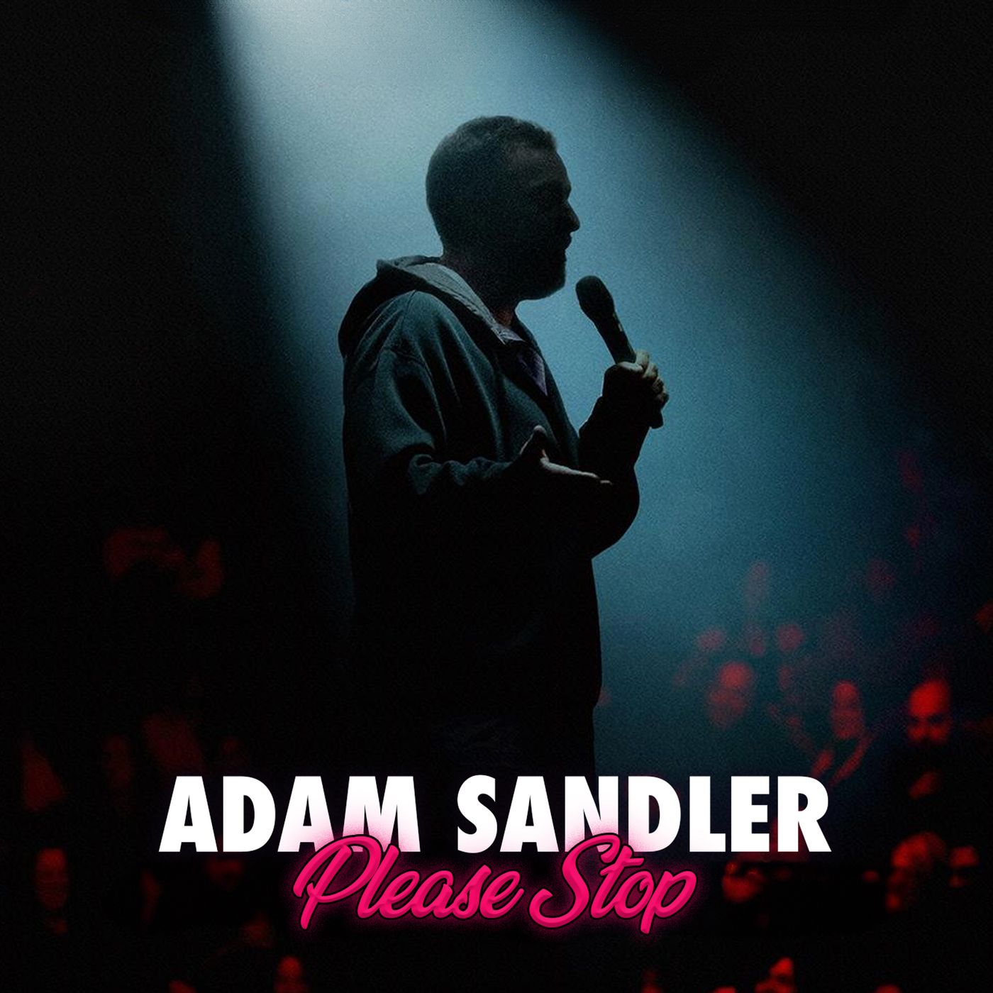 139: Adam Sandler Love You (Netflix Special)